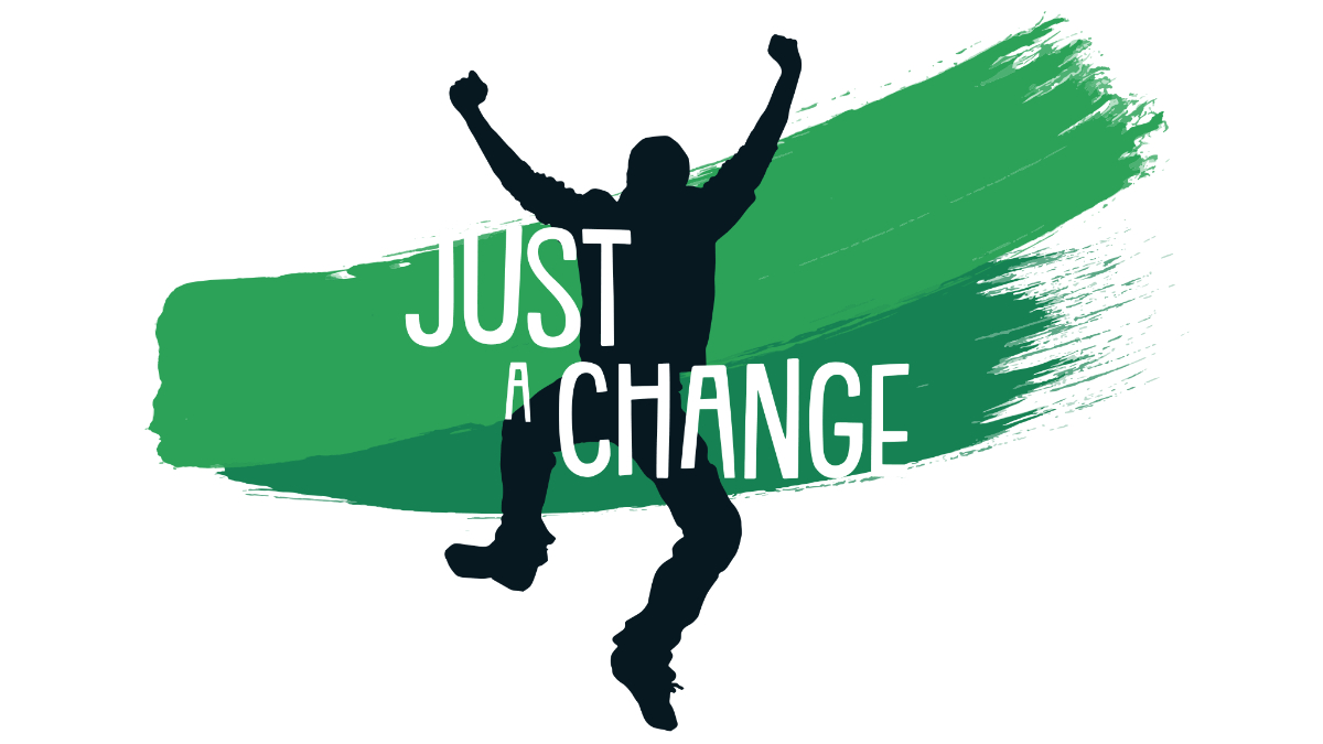 Just a change