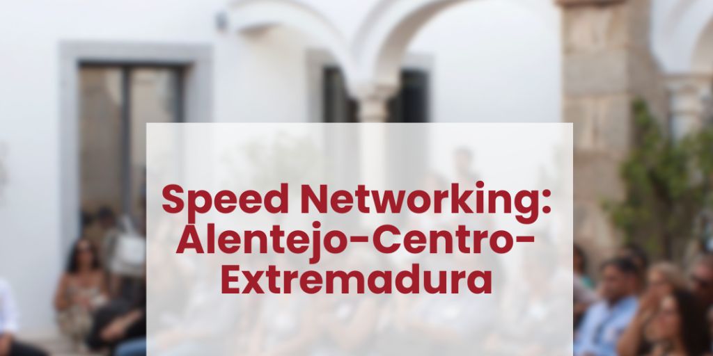 Speed Networking para Empreendedores do Alentejo