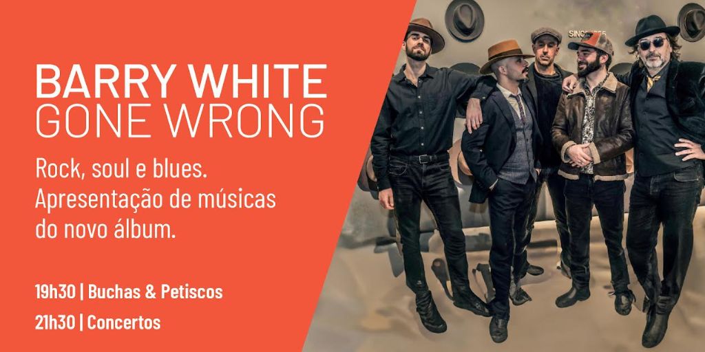 Barry White Gone Wrong apresentam novo álbum no Armazém 8