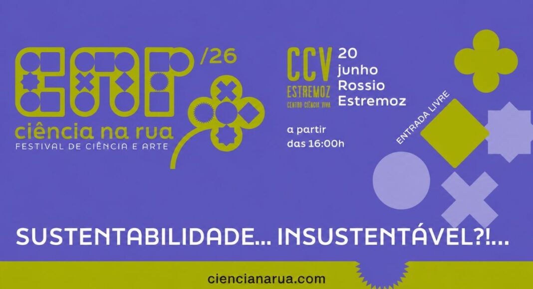 Ciência na Rua com dezenas de cientistas e artistas no dia 20 em Estremoz